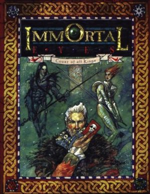 Immortal Eyes: Court of All Kings (Changeling: The Dreaming)