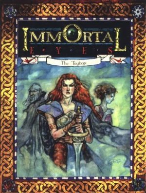 Immortal Eyes I: The Toybox (Changeling, The Dreaming)