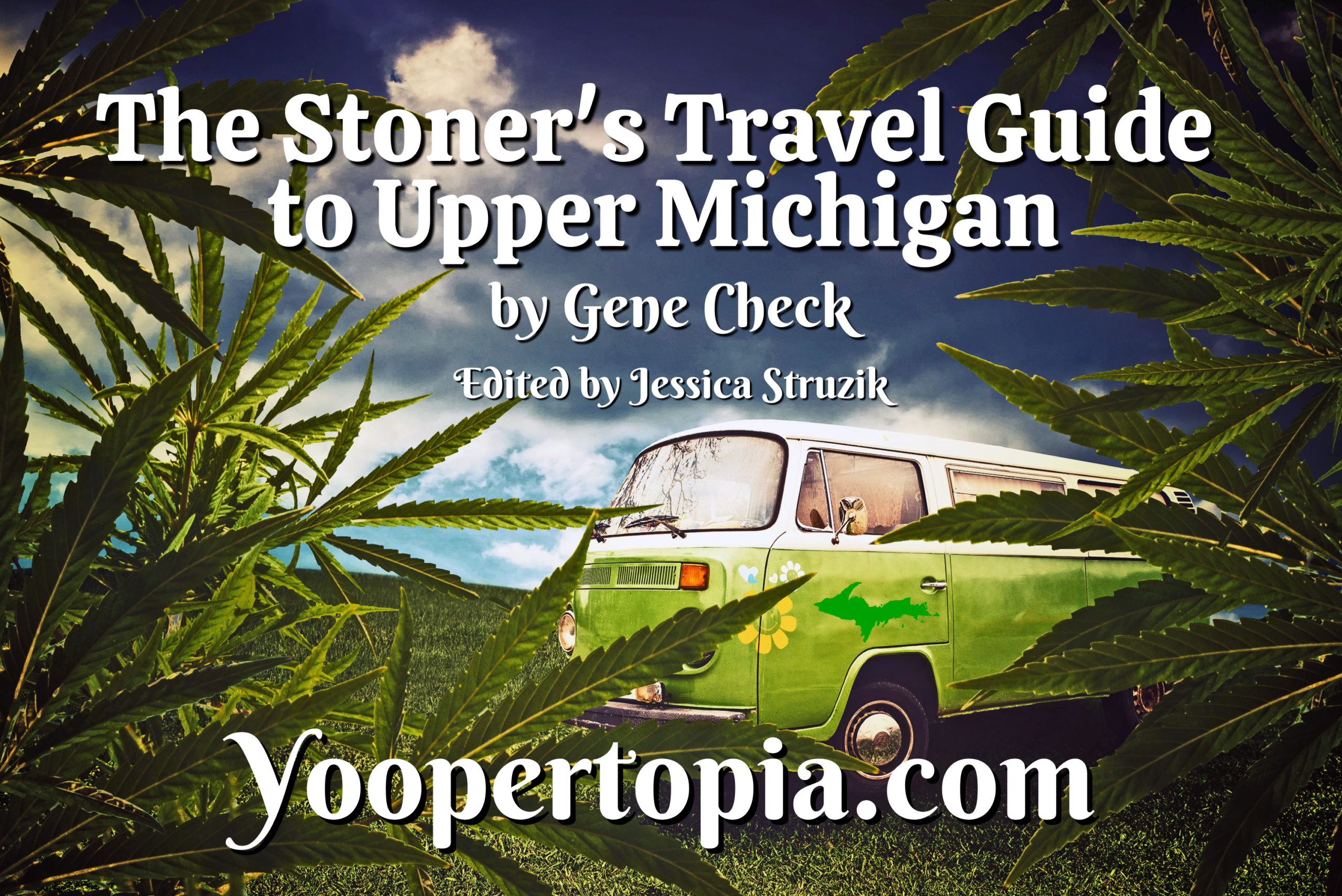 Yoopertopia.com Promo Header for The Stoner's Travel Guide to Upper Michigan